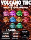 VOLCANO THC THCA D9 D8 LIVE RESIN LIQUID DIAMONDS GUMMIES 10000MG 10PK